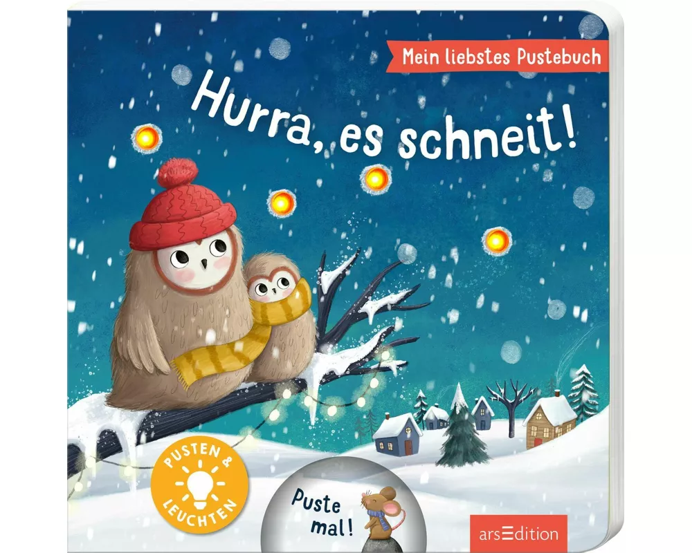 Mein liebstes Pustebuch – Hurra, es schneit!