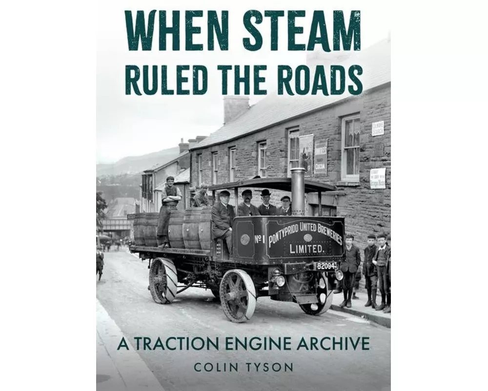 When Steam Ruled the Roads