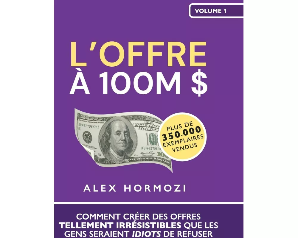 L'Offre à 100M $