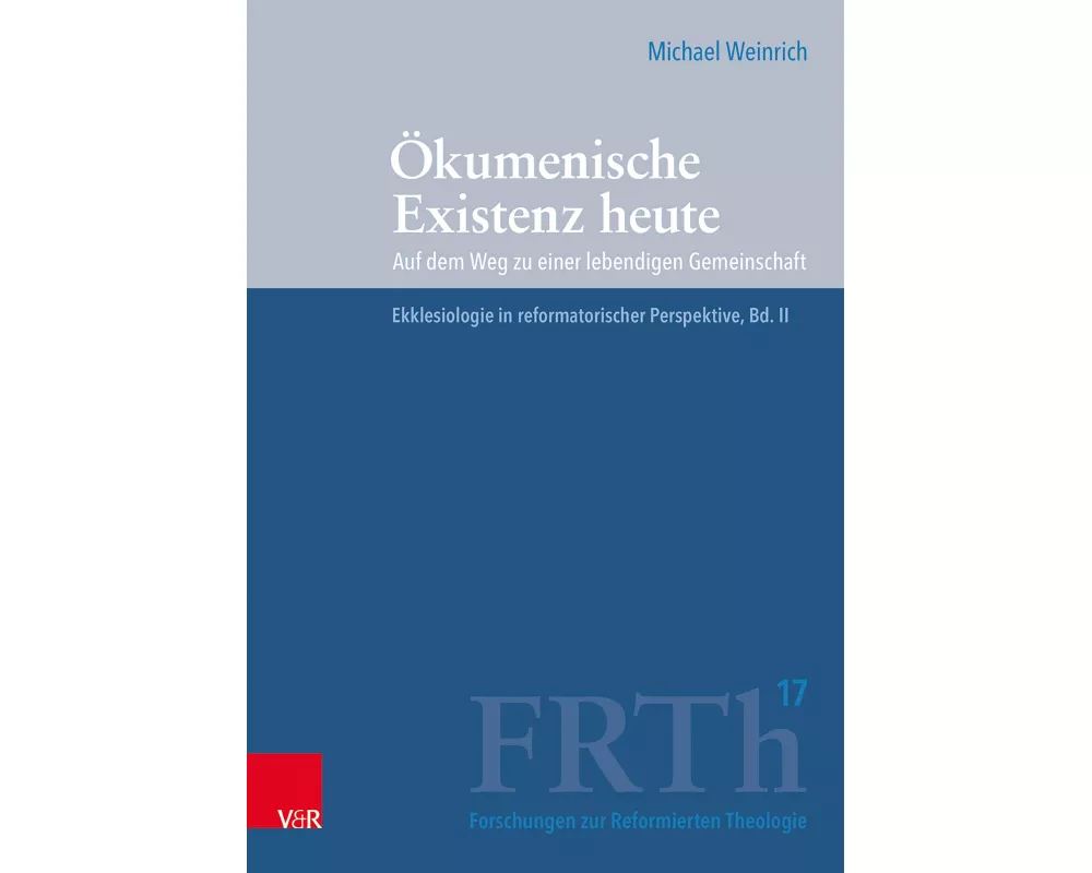 Ökumenische Existenz heute