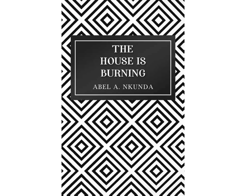 The House Is Burning