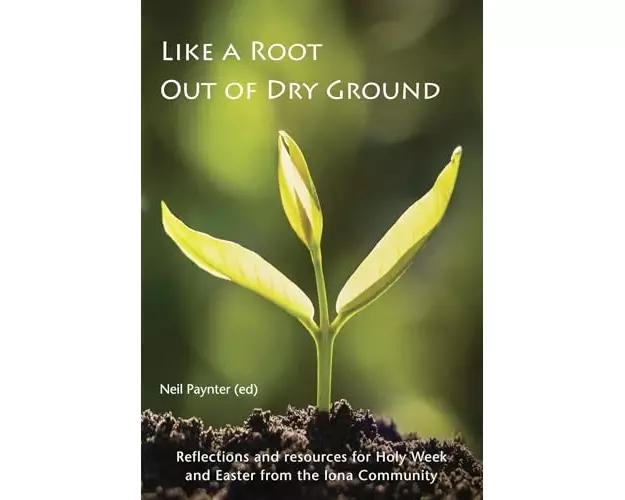 Like a Root Out of Dry Ground