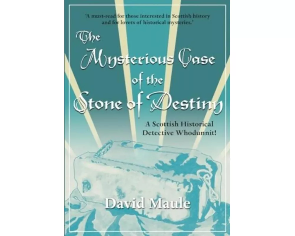 The Mysterious Case of the Stone of Destiny