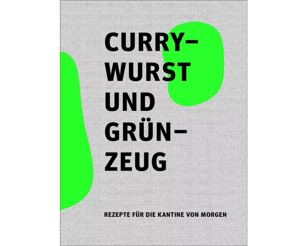 Currywurst und Grünzeug