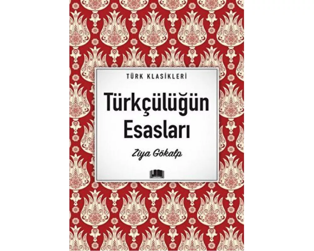 Türkcülügün Esaslari