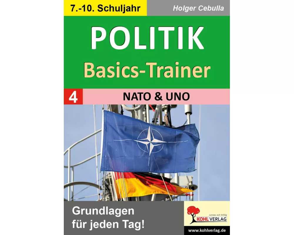 Politik-Basics-Trainer / Band 4: NATO und UNO