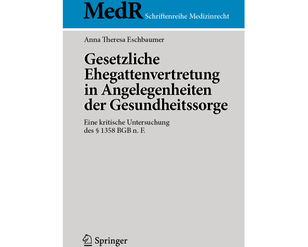 Gesetzliche Ehegattenvertretung in Angelegenheiten der Gesundheitssorge