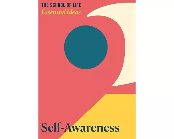 Essential Ideas 2: Self-Awareness