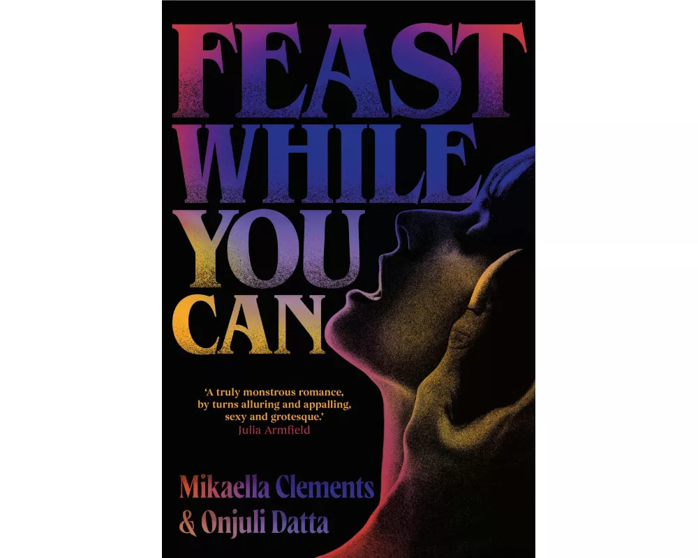 Feast While You Can