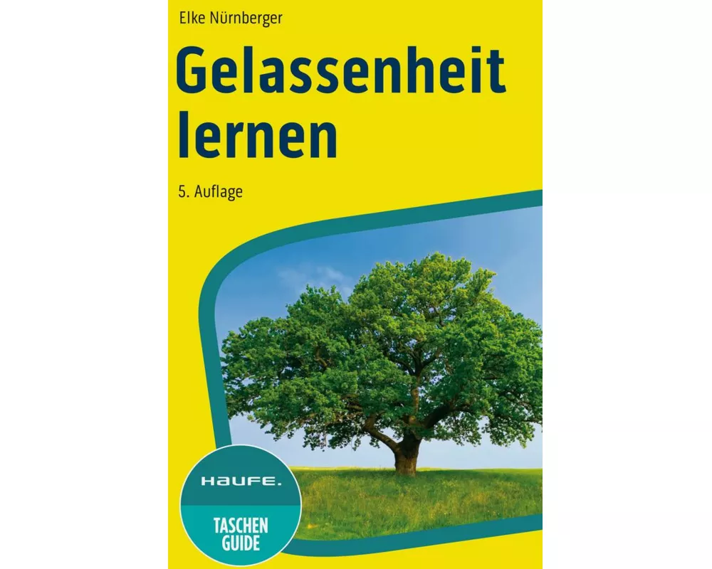Gelassenheit lernen