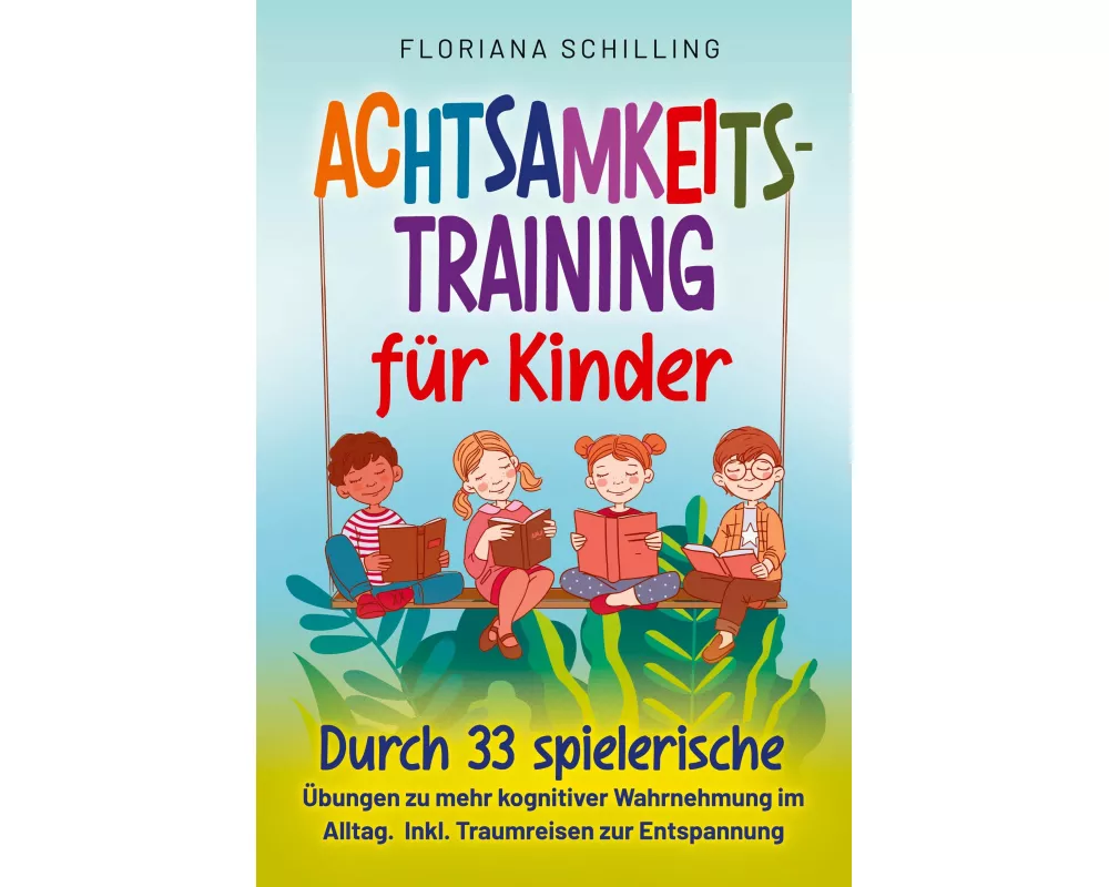 Achtsamkeitstraining für Kinder