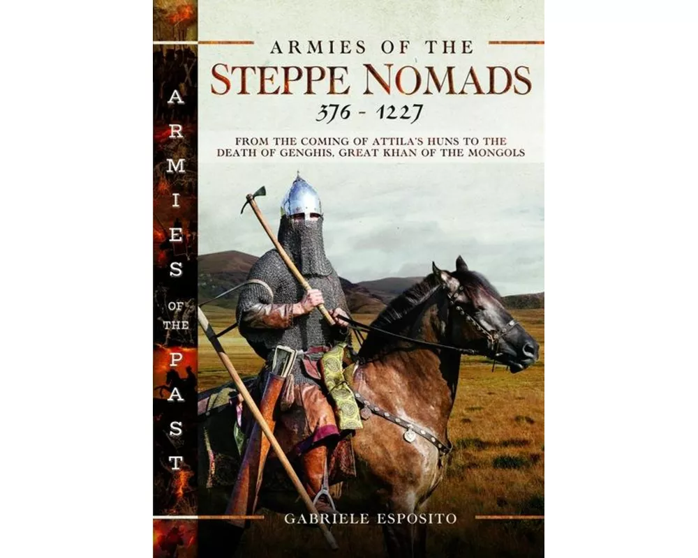 Armies of the Steppe Nomads, 376–1227