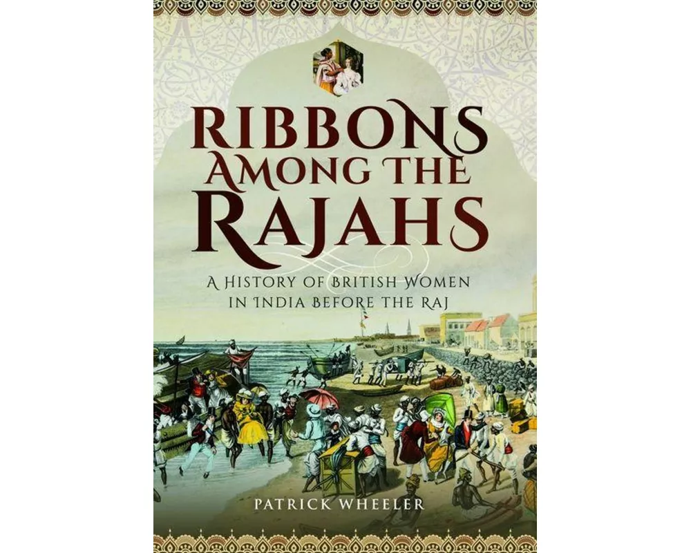 Ribbons Among the Rajahs