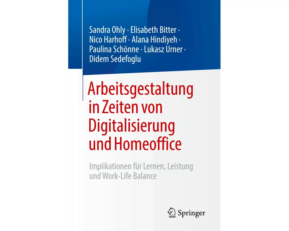 Arbeitsgestaltung in Zeiten von Digitalisierung und Homeoffice