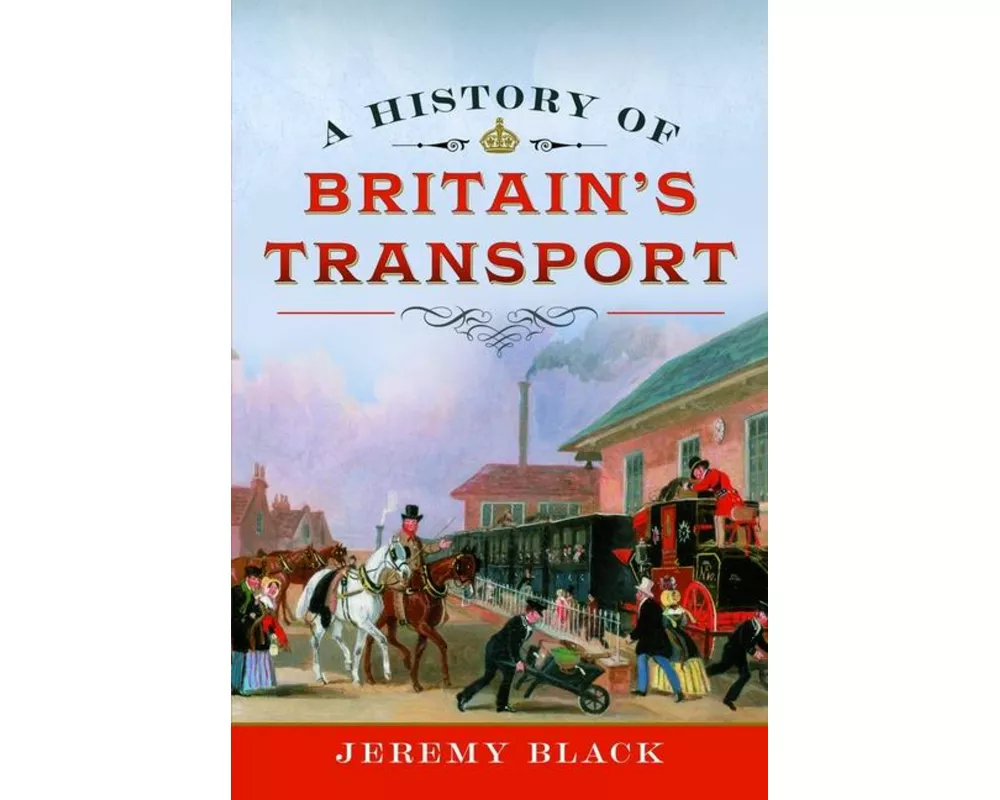 A History of Britain's Transport