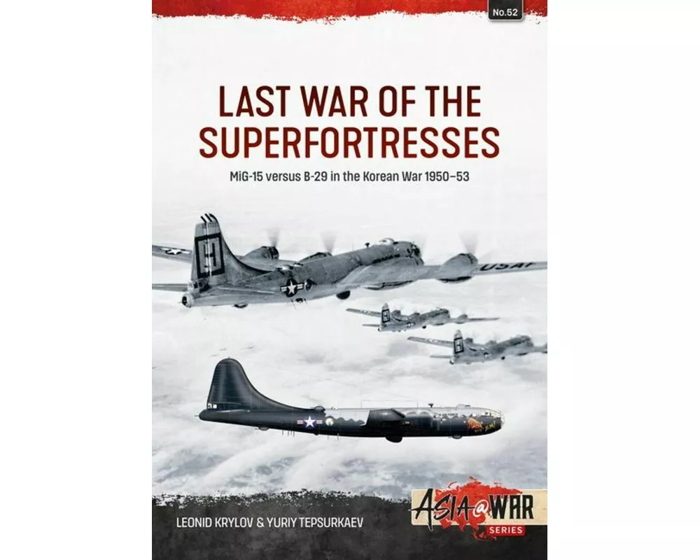 Last War of the Superfortresses