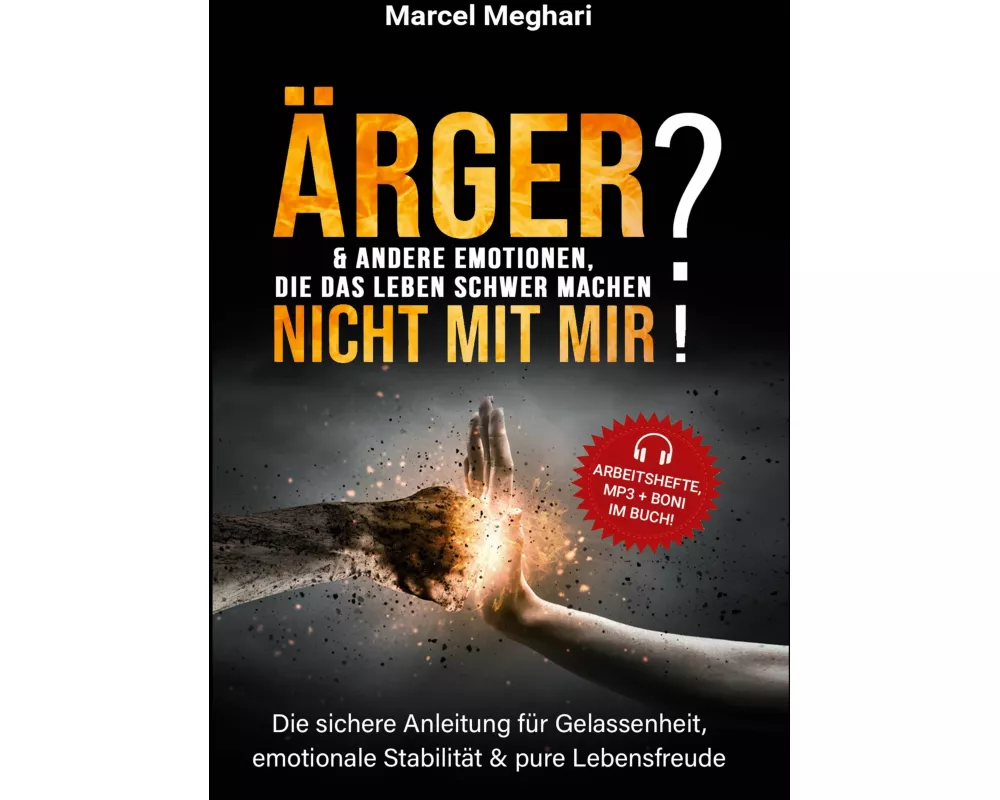 RGER & andere Emotionen, die das Leben schwer machen? NICHT MIT MIR!