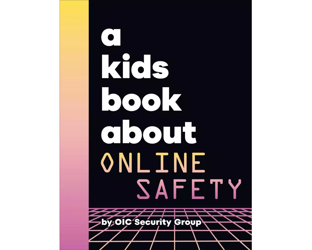 A Kids Book About Online Safety