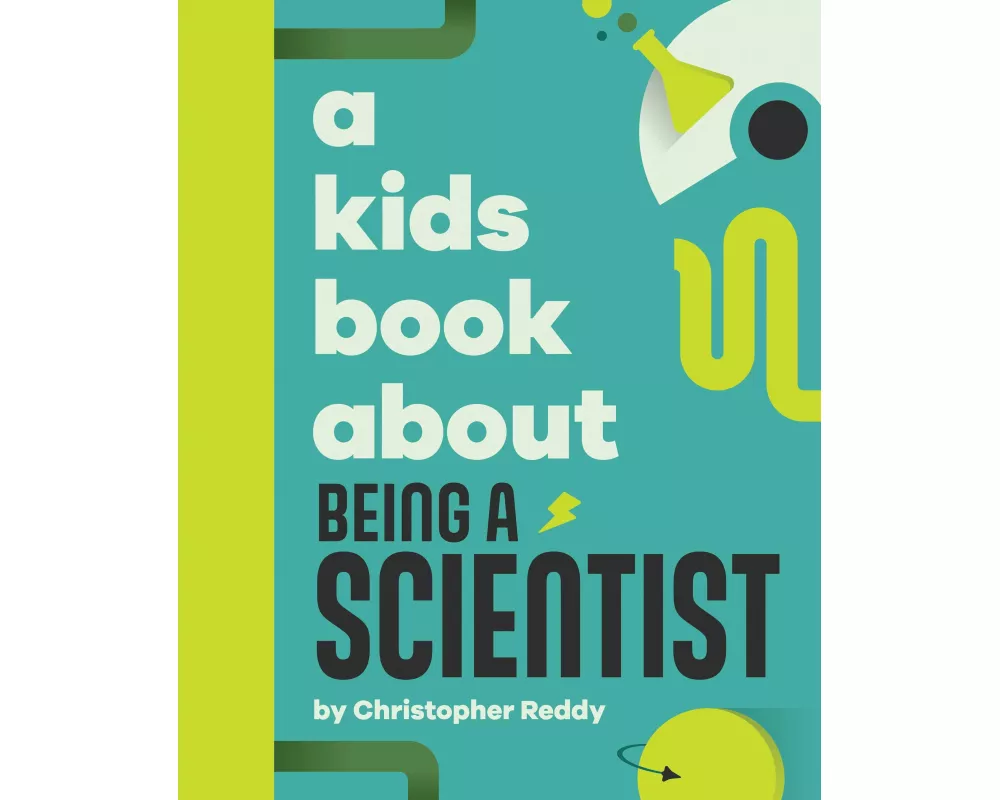 A Kids Book About Being A Scientist