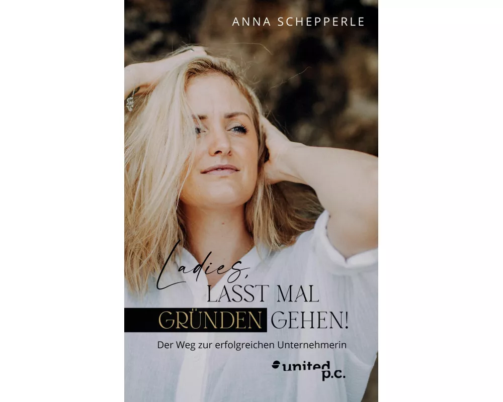 Ladies, lasst mal gründen gehen!