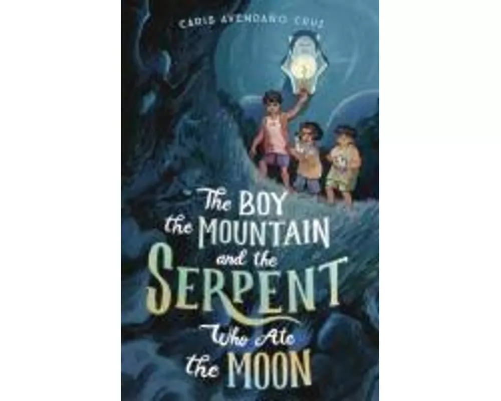 The Boy, the Mountain, and the Serpent Who Ate the Moon