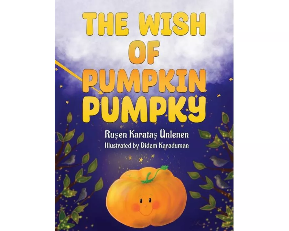 The Wish of Pumpkin Pumpky