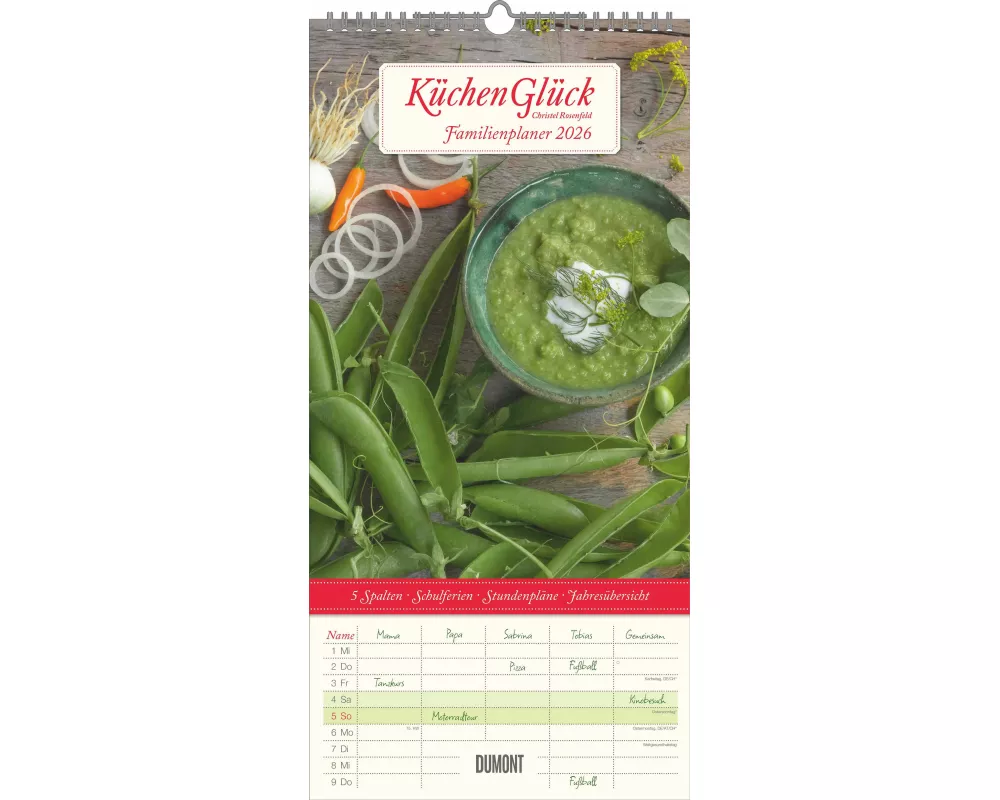 DUMONT - Familienplaner Küchenglück 2026 – Familienkalender 22x45 cm – Wandkalender mit 5 Spalten & Ferienterminen, dekorative Food-Fotografie von Chr
