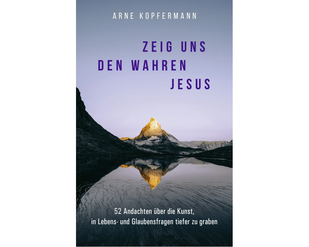 Zeig uns den wahren Jesus