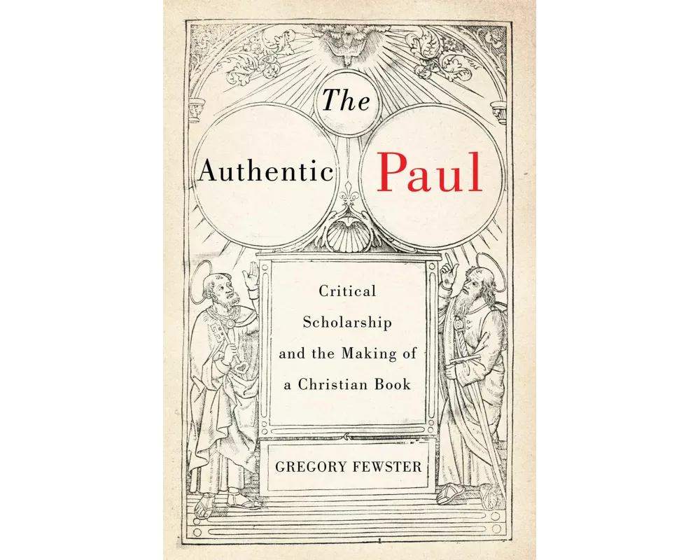 The Authentic Paul