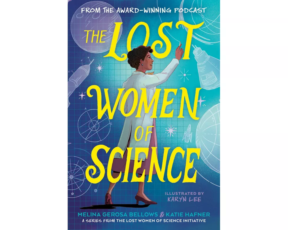 The Lost Women of Science