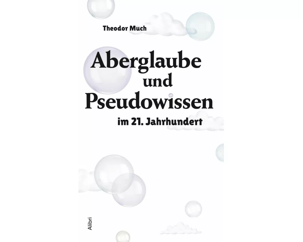 Aberglaube und Pseudowissen im 21. Jahrhundert