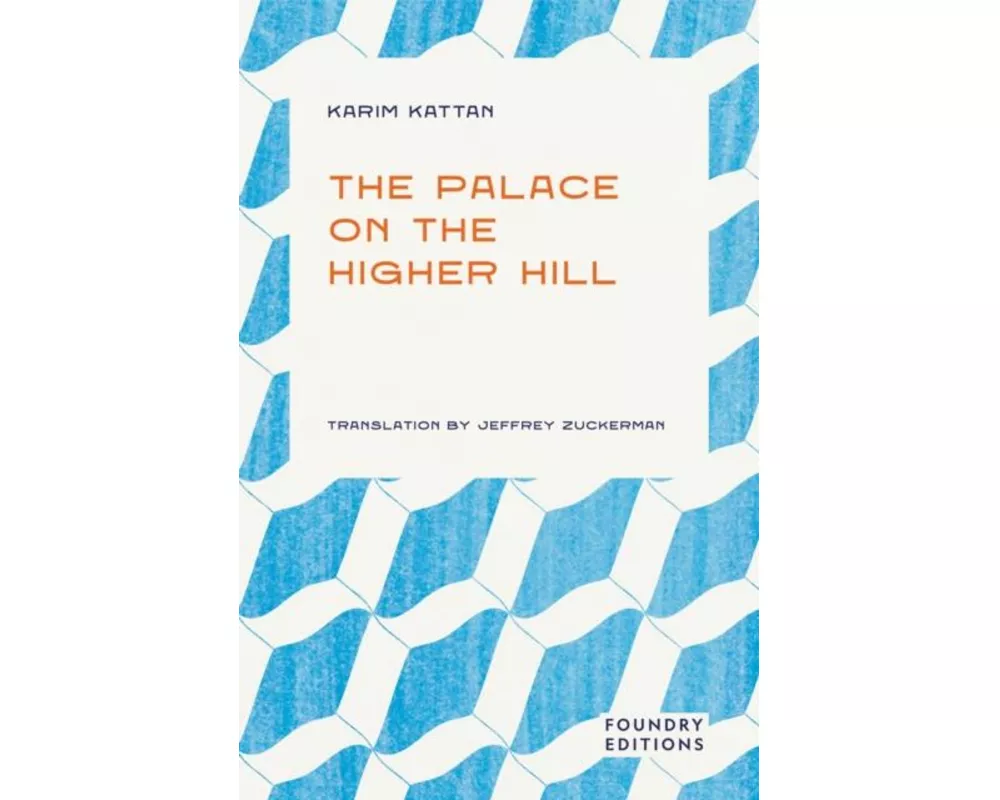 The Palace on the Higher Hill