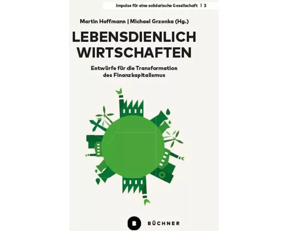 Lebensdienlich wirtschaften