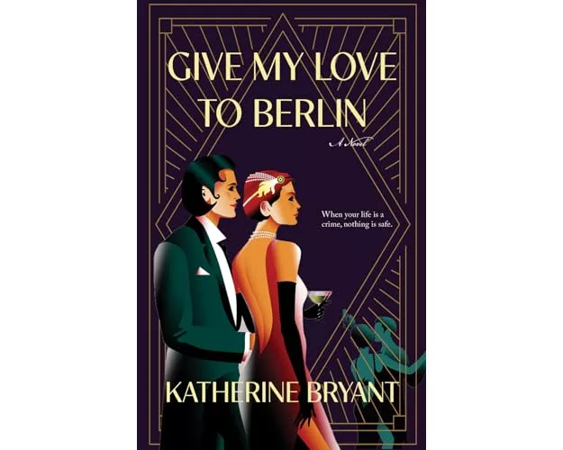 Give My Love to Berlin