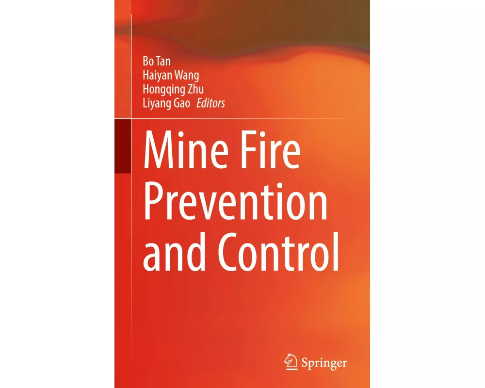 Mine Fire Prevention and Control