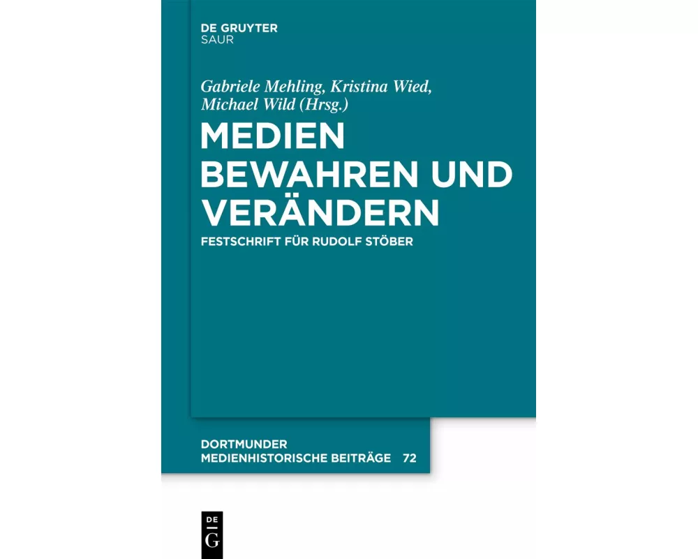 Medien bewahren und verändern