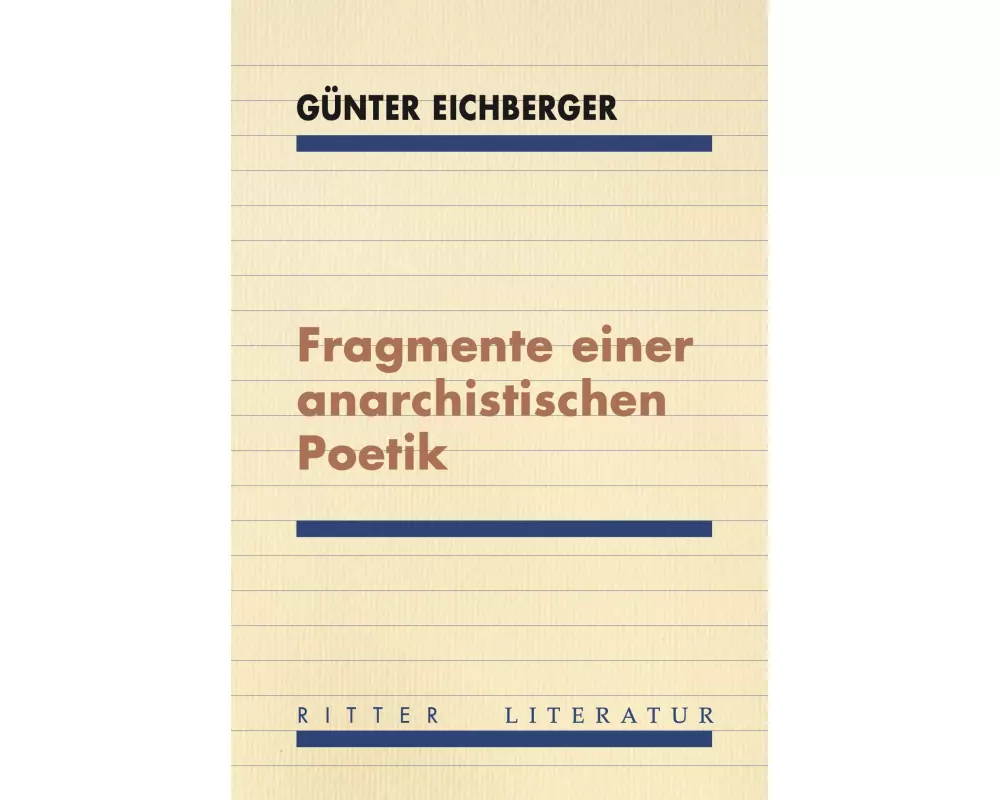 Fragmente einer anarchistischen Poetik