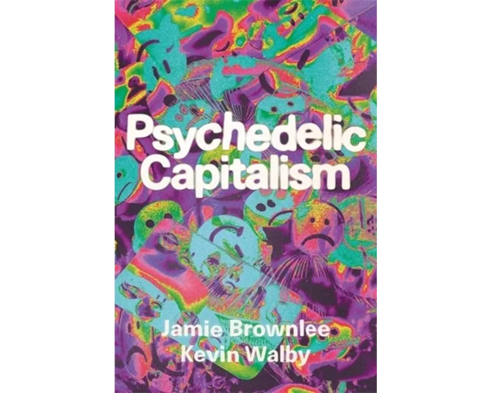 Psychedelic Capitalism