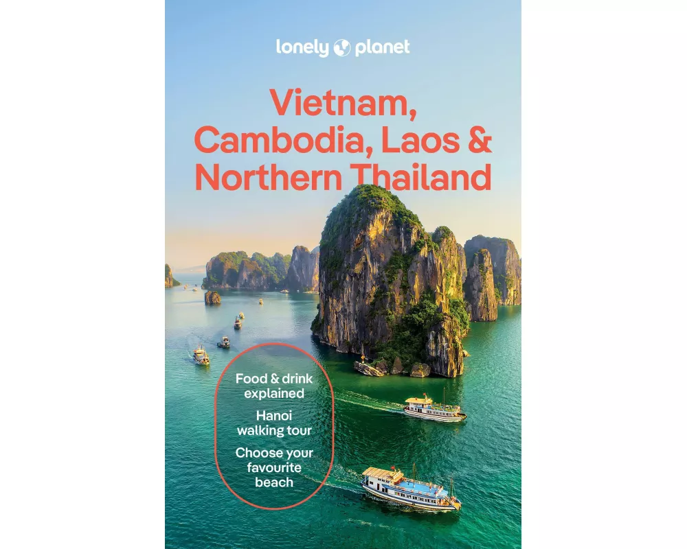 Lonely Planet Vietnam, Cambodia, Laos & Northern Thailand
