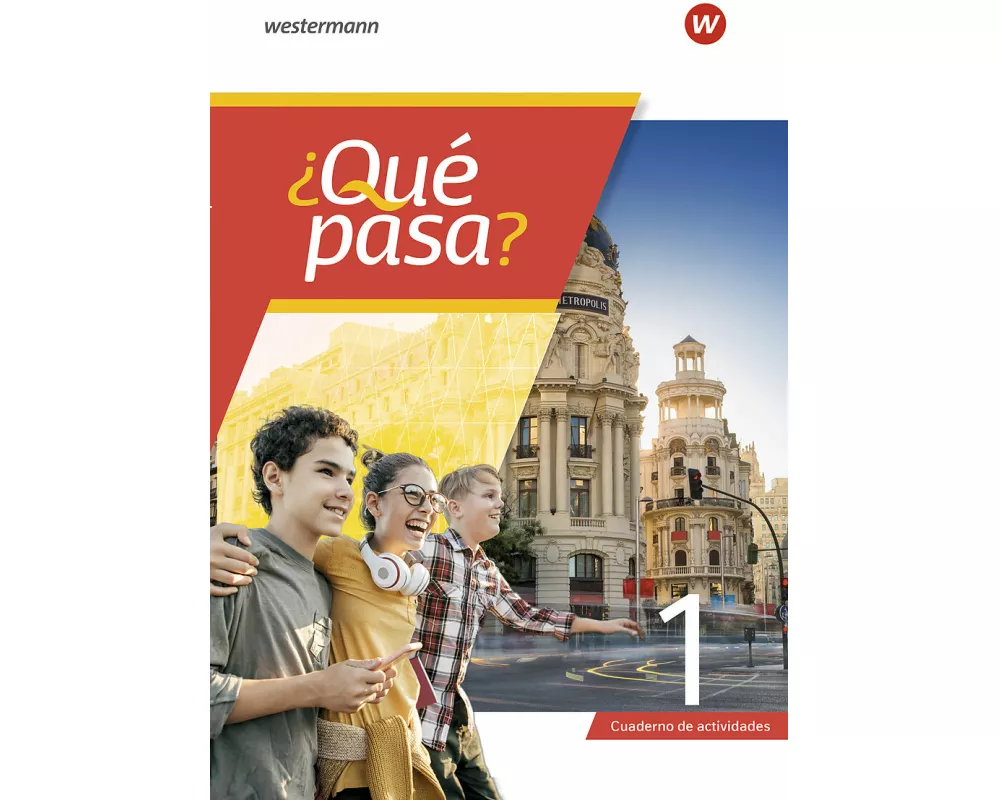 ¿Qué pasa? 1. Cuaderno de actividades