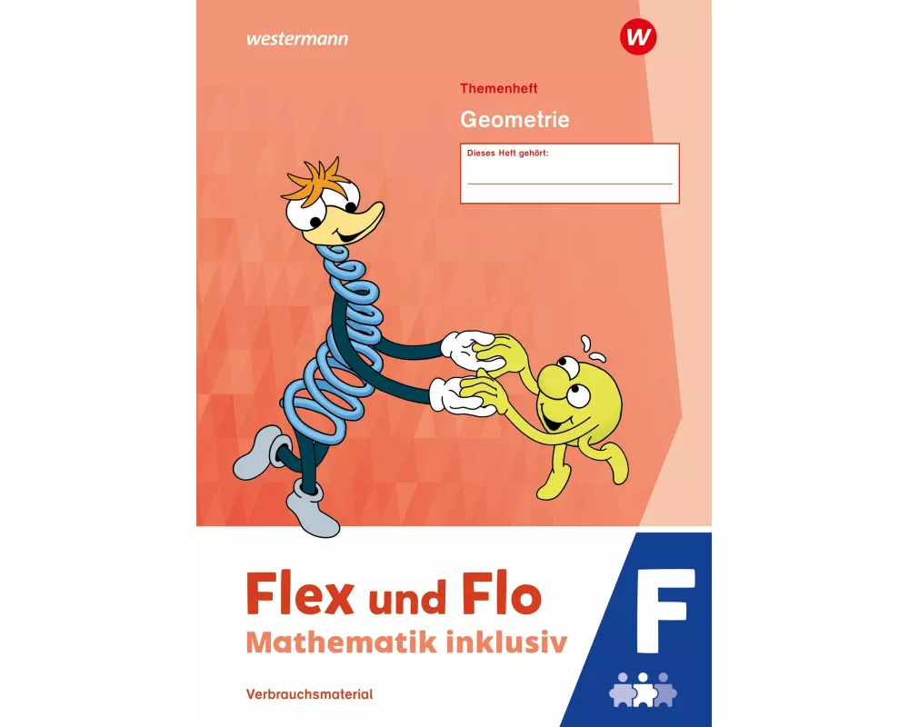 Flex und Flo - Mathematik inklusiv. Geometrie F