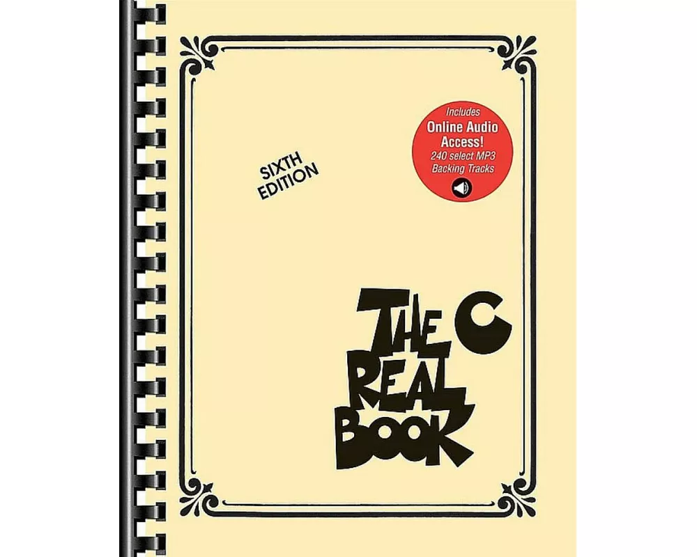 The Real Book - Volume 1: Sixth Edition C Instruments with Online Audio Tracks Jazz Play-Along Book 240 Songs Backing Tracks Playback+ Audio Features