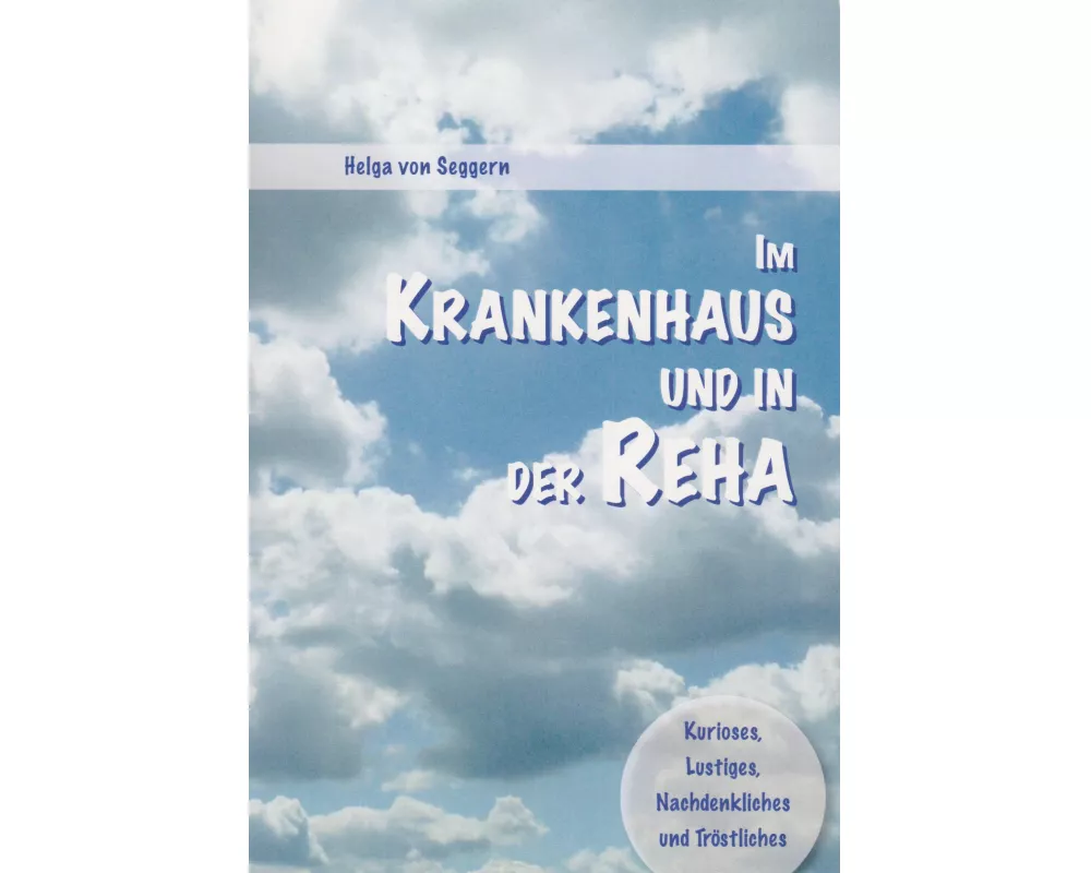 Im Krankenhaus und in der Reha