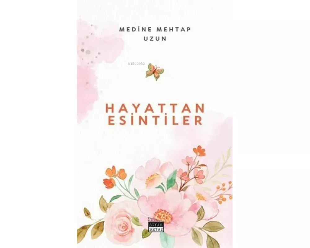 Hayattan Esintiler