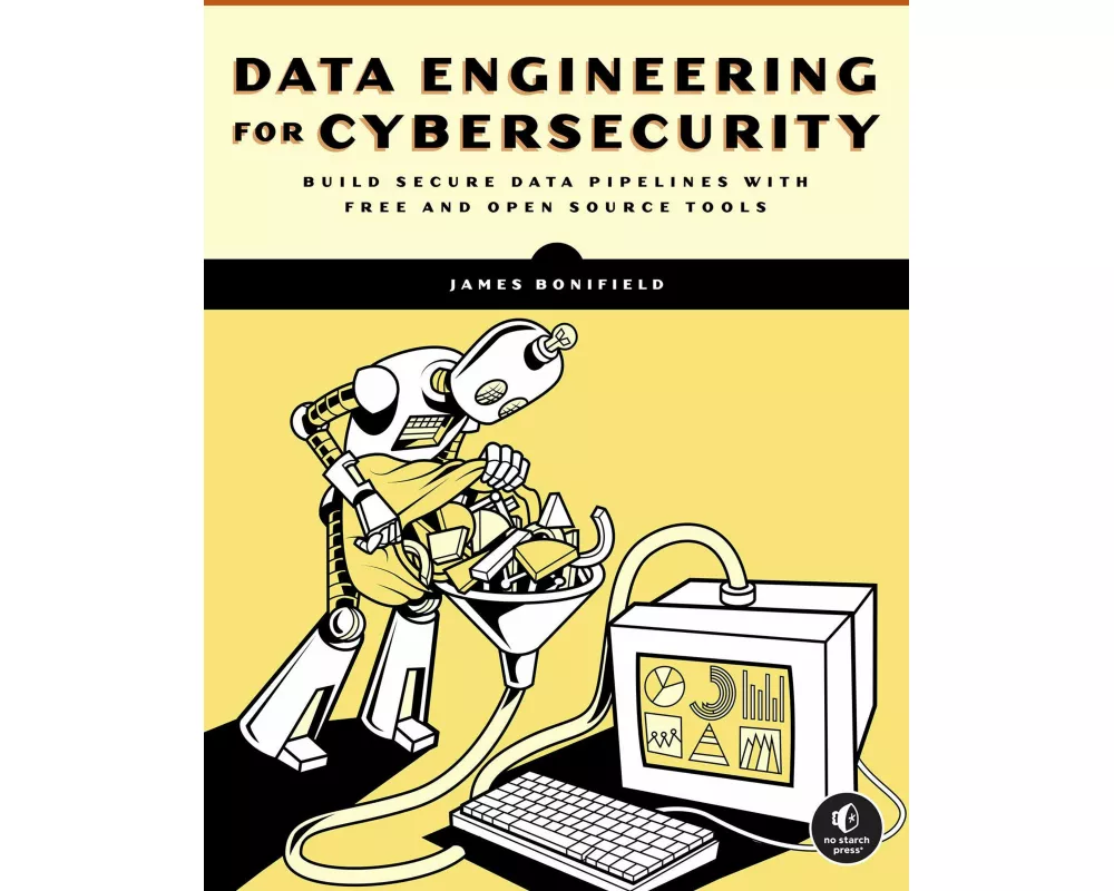 Data Engineering for Cybersecurity
