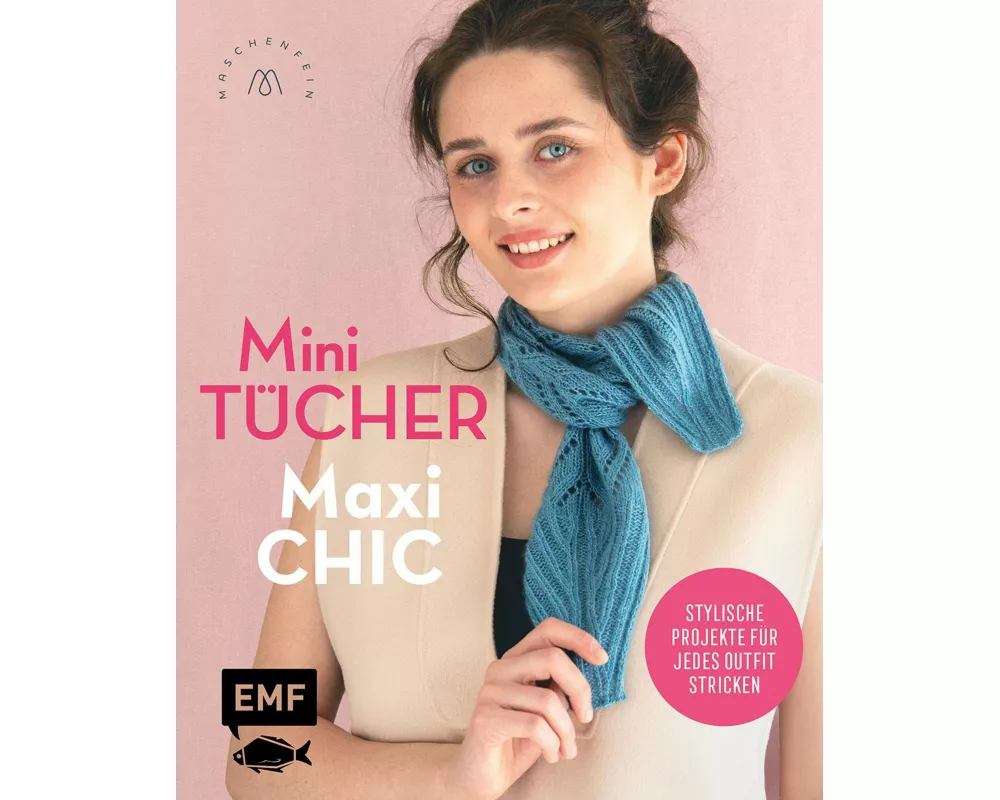 Mini-Tücher – Maxi-Chic | Stricken mit @maschenfein