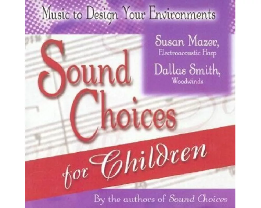 Sound Choices for Children