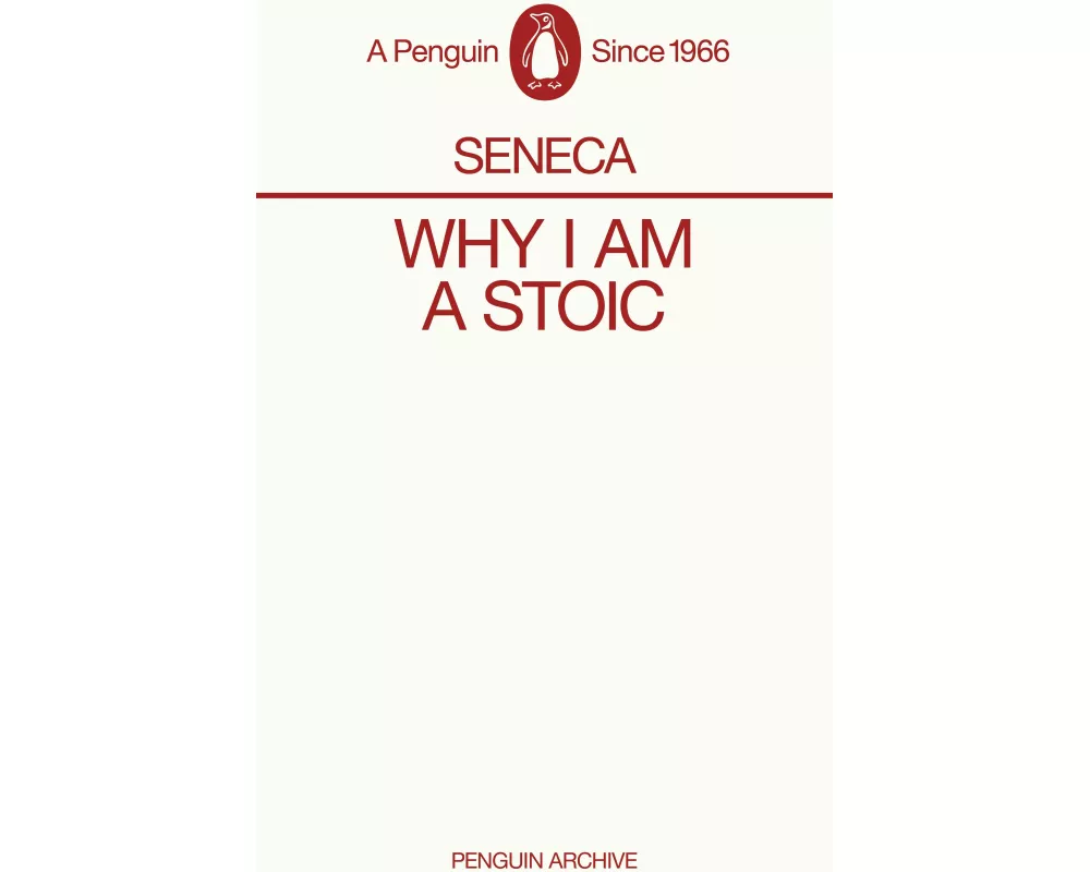 Why I Am A Stoic