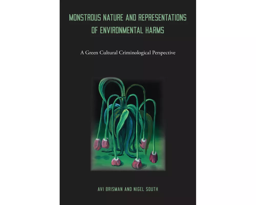 Monstrous Nature and Representations of Environmental Harms