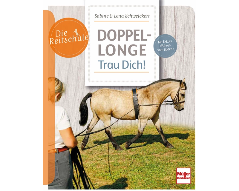 Doppellonge - Trau Dich!